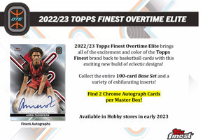 2022- 2023 Topps Finest OTE Basketball  Hobby Will Ship 7/7/23